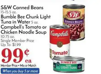 Pavilions S&W Canned Beans, Bumble Bee Chunk Light Tuna In Water, Campbell's Tomato Or Chicken Noodle Soup offer