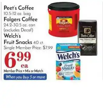 Pavilions Peet's Coffee, Folgers Coffee Or Welch's Fruit Snacks offer