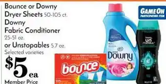 Pavilions Bounce Or Downy Dryer Sheets, Downy Fabric Conditioner Or Unstopables offer