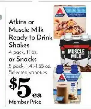 Pavilions Atkins Or Muscle Milk Ready To Drinks Shakes Or Snacks offer