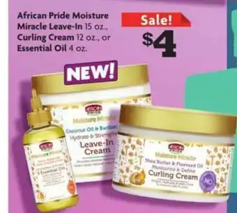 Family Dollar African Pride Moisture Miracle Leave-In, Curling Cream Or Essential Oil offer