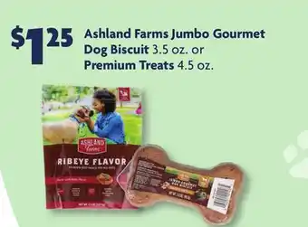 Family Dollar Ashland farms jumbo gourmet dog biscuit 3.5 oz. or premium treats 4.5 oz offer