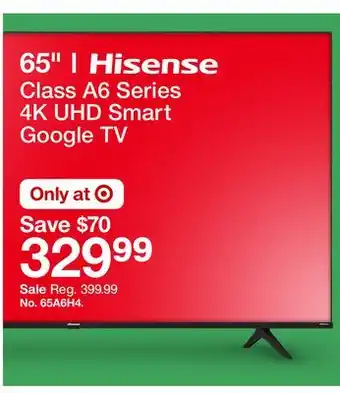 Target 65 hisense class a6 series 4k uhd smart google tv offer