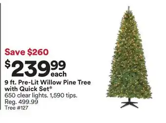 Michaels 9 ft. pre-lit willow pine tree with quick set offer