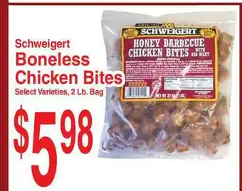 Super Saver Schweigert Boneless Chicken Bites offer