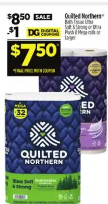 Dollar General Quilted northern bath tissue ultra soft & strong or ultra plush offer