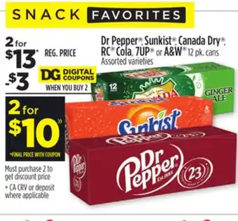 Dollar General Dr pepper , sunkist , canada dry , rc cola, 7up or a&w offer