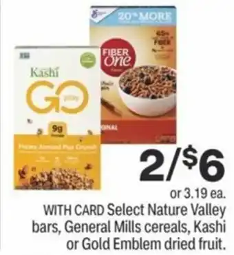 CVS Nature Valley Bars, General Mills Cereals, Kashi Or Gold Emblem Dried Fruit offer