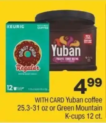 CVS Yuban Coffee Or Green Mountain K-Cups offer