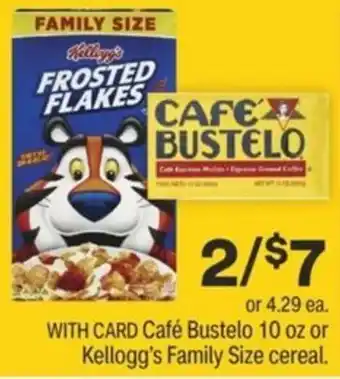 CVS Café Bustelo 10 Or Kellogg's Family Size Cereal offer