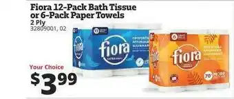 Rural King Fiora 12-Pack Bath Tissue Or 6-Pack Paper Towels 2 Ply offer