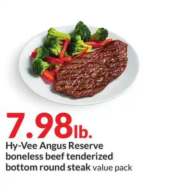 Hy-Vee Hy-vee angus reserve boneless beef tenderized bottom round steak offer