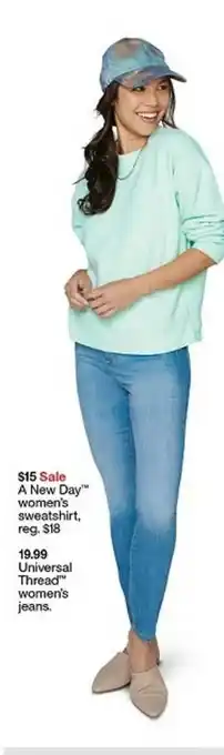 Target A New Day Women's Sweatshirt, Universal Thread Women's Jeans offer
