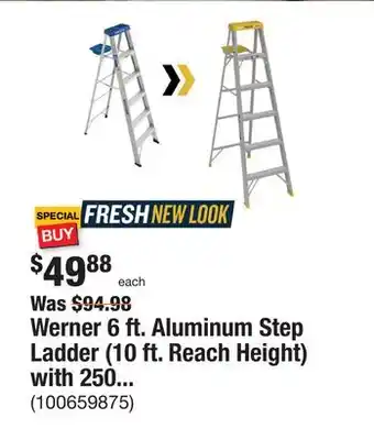 The Home Depot Werner 6 ft. aluminum step ladder (10 ft. reach height) with 250 lb. load capacity type i duty rating offer