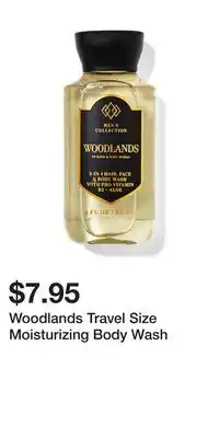 Bath & Body Works Woodlands travel size moisturizing body wash offer