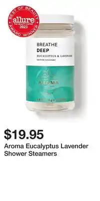 Bath & Body Works Aroma eucalyptus lavender shower steamers offer