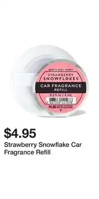 Bath & Body Works Strawberry snowflake car fragrance refill offer