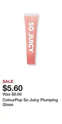 Ulta Beauty Colourpop so juicy plumping gloss offer