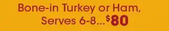 Ralphs Bone-in turkey or ham offer