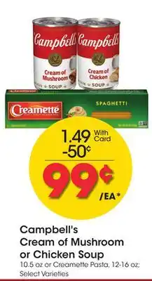 Ralphs Campbell's cream of mushroom or chicken soup offer