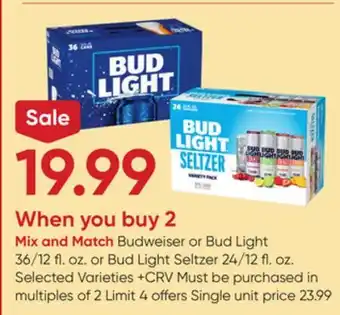 Stater Bros Budweiser or bud light 36/12 fl. oz. or bud light seltzer 24/12 fl. oz offer