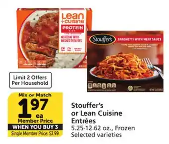 Vons Stouffer's or lean cuisine entrées offer