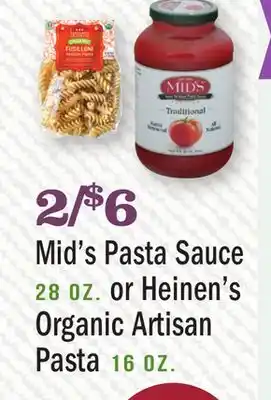 Heinen's Mid's pasta sauce 28 oz. or heinen's organic artisan pasta 16 oz offer