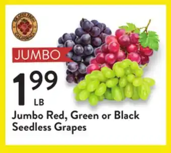 Fresh Thyme Jumbo red, green or black seedless grapes offer