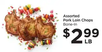 Food 4 Less Assorted pork loin chops offer