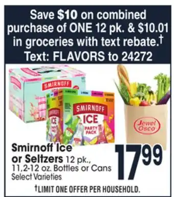 Jewel-Osco Smirnoff ice or seltzers or seltzers offer