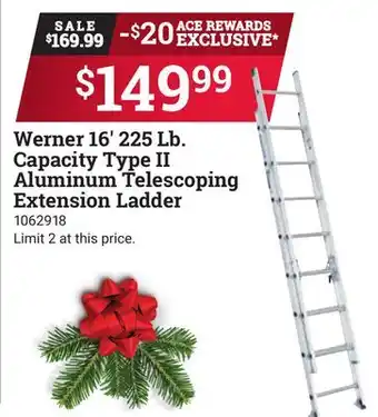 Ace Hardware Werner 16' 225 lb. capacity type ii aluminum telescoping extension ladder offer