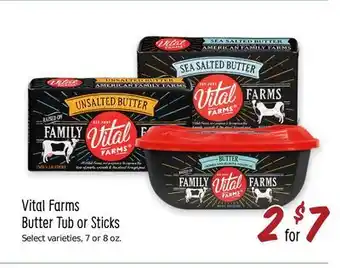 Sprouts Farmers Market Vital farms butter tub or sticks offer