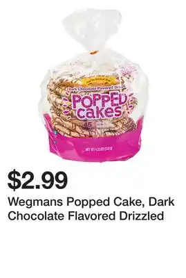 Wegmans Wegmans popped cake, dark chocolate flavored drizzled offer