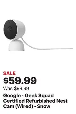 Best Buy Google - geek squad certified refurbished nest cam (wired) - snow offer