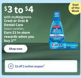 Walgreens Crest or oral-b dental care offer
