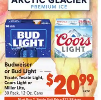 Vallarta Supermarkets Budweiser or bud light tecate, tecate light, coors light or miller lite offer