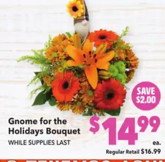 Vallarta Supermarkets Gnome for the holidays bouquet offer
