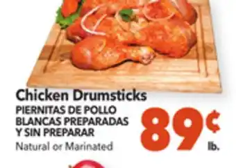 Vallarta Supermarkets Chicken drumsticks/piernitas de pollo blancas preparadas y sin preparar offer
