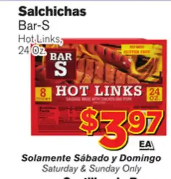 El Super Fresh Bar-s hot links offer