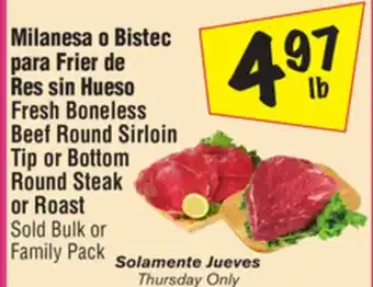 El Super Fresh boneless beef round sirloin tip or bottom round steak or roast offer