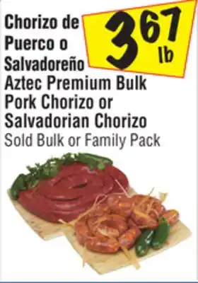 El Super Aztec premium bulk pork chorizo or salvadorian chorizo offer