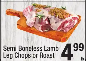 Super King Markets Semi boneless lamb leg chops or roast offer