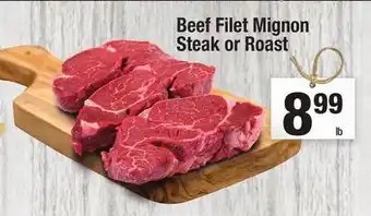 Super King Markets Beef filet mignon steak or roast offer