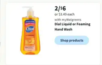 Walgreens Dial liquid or foaming hand wash offer