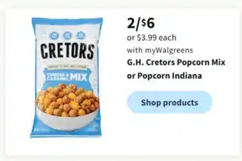 Walgreens G.h. cretors popcorn mix or popcorn indiana offer