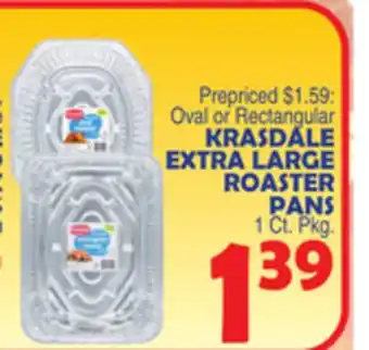 Bravo Supermarkets Krasdale extra large roaster pans offer