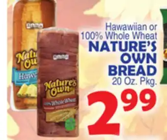 Bravo Supermarkets Nature's own bread offer