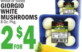 C Town Giorgio white mushrooms offer