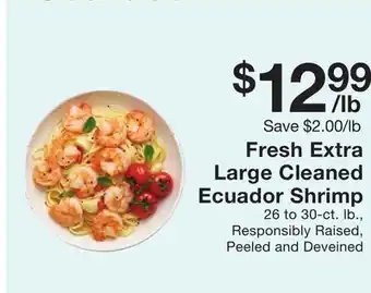 Fairway Store Market Fresh extra large cleaned ecuador shrimp offer