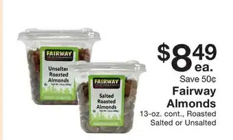 Fairway Store Market Fairway almonds offer